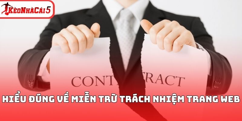 Hiểu đúng về miễn trừ trách nhiệm trang web