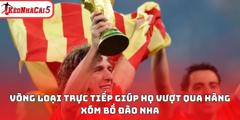 Vòng loại trực tiếp giúp họ vượt qua hàng xóm Bồ Đào Nha 